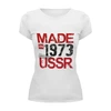 Заказать женскую футболку в Москве. Футболка базовая 1973 год рождения от Djimas Leonki - готовые дизайны и нанесение принтов.
