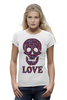 Заказать женскую футболку в Москве. Футболка базовая Love Skull от Leichenwagen - готовые дизайны и нанесение принтов.