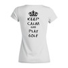 Заказать женскую футболку в Москве. Футболка базовая Keep Calm and Play Golf от Just kidding - готовые дизайны и нанесение принтов.