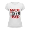 Заказать женскую футболку в Москве. Футболка базовая 1976 год рождения от Djimas Leonki - готовые дизайны и нанесение принтов.
