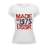 Заказать женскую футболку в Москве. Футболка базовая 1975 год рождения от Djimas Leonki - готовые дизайны и нанесение принтов.