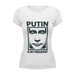Заказать женскую футболку в Москве. Футболка базовая Путин от maryna_isaeva - готовые дизайны и нанесение принтов.