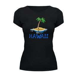Заказать женскую футболку в Москве. Футболка базовая Hawaii   от T-shirt print  - готовые дизайны и нанесение принтов.