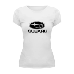 Заказать женскую футболку в Москве. Футболка базовая Subaru от THE_NISE  - готовые дизайны и нанесение принтов.