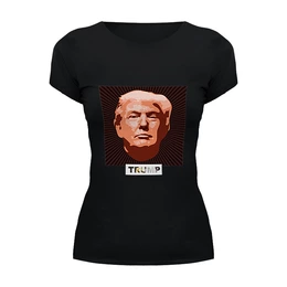 Заказать женскую футболку в Москве. Футболка базовая Президент Дональд Трамп от vasudatta - готовые дизайны и нанесение принтов.