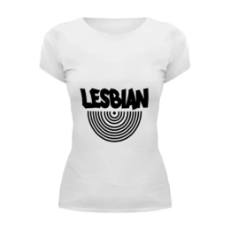 Заказать женскую футболку в Москве. Футболка базовая Lesbian (BLACK) от ZakonVash - готовые дизайны и нанесение принтов.