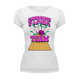 Заказать женскую футболку в Москве. Футболка базовая Bowling Strike от balden - готовые дизайны и нанесение принтов.