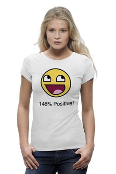 Заказать женскую футболку в Москве. Футболка базовая 148% Positive! от Nalivaev - готовые дизайны и нанесение принтов.