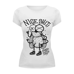 Заказать женскую футболку в Москве. Футболка базовая Nice Shit! от qwere - готовые дизайны и нанесение принтов.