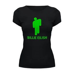 Заказать женскую футболку в Москве. Футболка базовая Billie Eilish от DESIGNER   - готовые дизайны и нанесение принтов.
