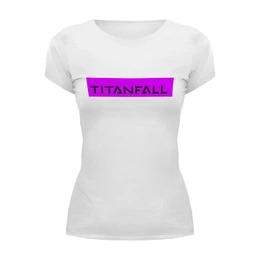 Заказать женскую футболку в Москве. Футболка базовая Titanfall от THE_NISE  - готовые дизайны и нанесение принтов.