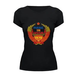 Заказать женскую футболку в Москве. Футболка базовая Made in USSR 1970 от Djimas Leonki - готовые дизайны и нанесение принтов.