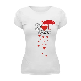 Заказать женскую футболку в Москве. Футболка базовая  Я люблю дождь от Djimas Leonki - готовые дизайны и нанесение принтов.