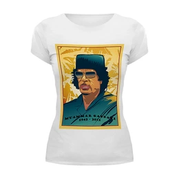Заказать женскую футболку в Москве. Футболка базовая Муаммар Каддафи от Leichenwagen - готовые дизайны и нанесение принтов.