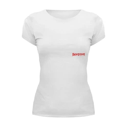 Заказать женскую футболку в Москве. Футболка базовая Skydive от aamelin@list.ru - готовые дизайны и нанесение принтов.
