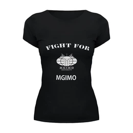 Заказать женскую футболку в Москве. Футболка базовая Fight for MGIMO от Dmitry Miller - готовые дизайны и нанесение принтов.