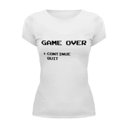 Заказать женскую футболку в Москве. Футболка базовая Конец Игры (Game Over) от fanart - готовые дизайны и нанесение принтов.