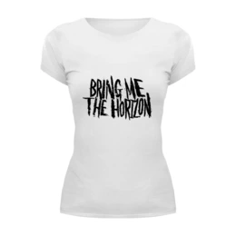 Заказать женскую футболку в Москве. Футболка базовая Bring Me The Horizon от BURNSHIRTS - готовые дизайны и нанесение принтов.