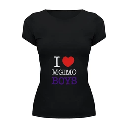 Заказать женскую футболку в Москве. Футболка базовая I Love MGIMO Boys от penno4ka - готовые дизайны и нанесение принтов.