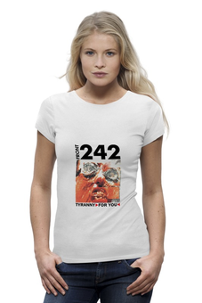 Заказать женскую футболку в Москве. Футболка базовая Front 242. Tyranny For You от OEX design - готовые дизайны и нанесение принтов.