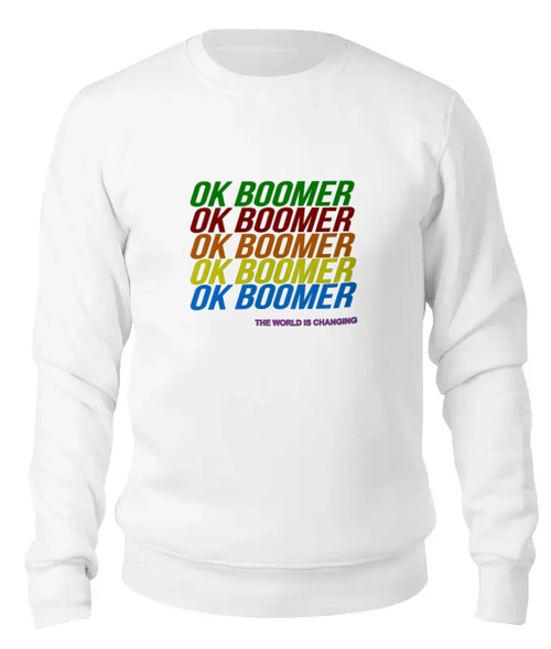 Заказать свитшот в Москве. Женский свитшот хлопковый Ok Boomer от DESIGNER   - готовые дизайны и нанесение принтов.