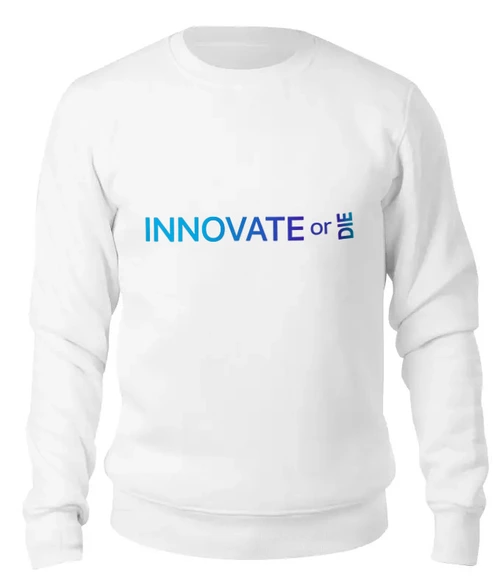 Заказать свитшот в Москве. Женский свитшот хлопковый Innovate or die от Startech.vc  - готовые дизайны и нанесение принтов.
