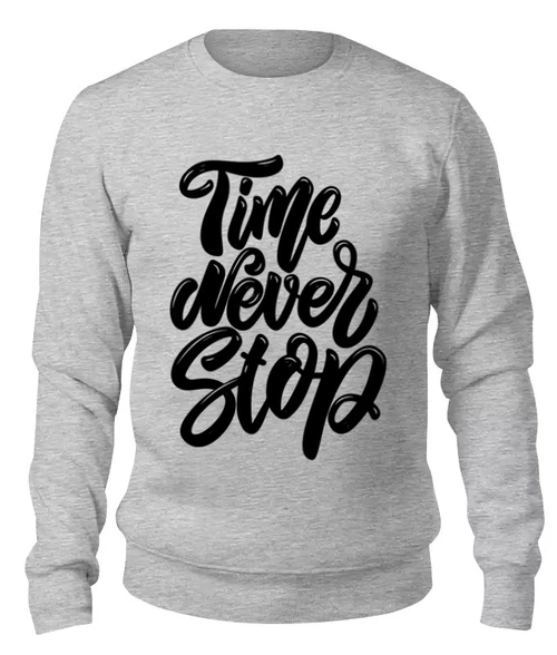 Заказать свитшот в Москве. Женский свитшот хлопковый Time Never Stop от fashionsallymagazine@gmail.com - готовые дизайны и нанесение принтов.