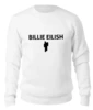 Заказать свитшот в Москве. Женский свитшот хлопковый Billie Eilish от DESIGNER   - готовые дизайны и нанесение принтов.
