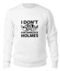 Заказать свитшот в Москве. Женский свитшот хлопковый I Don'T Shave for Sherlock Holmes от Aleksej - готовые дизайны и нанесение принтов.