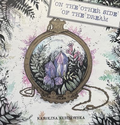 On the other side of the dream