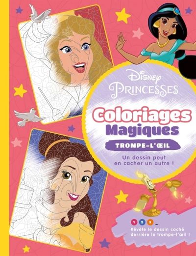 Coloragies Magiques Disney Princesses Trompe-l’oeil