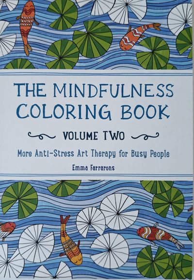 The Mindfulness Coloring Book - Volume Two