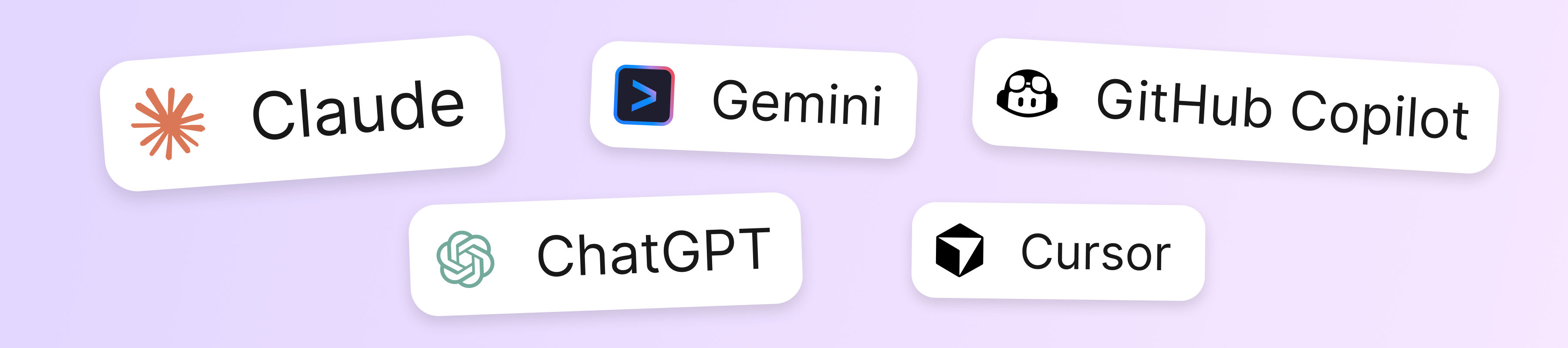 Claude, Gemini, GitHub Copilot, ChatGPT, Cursor