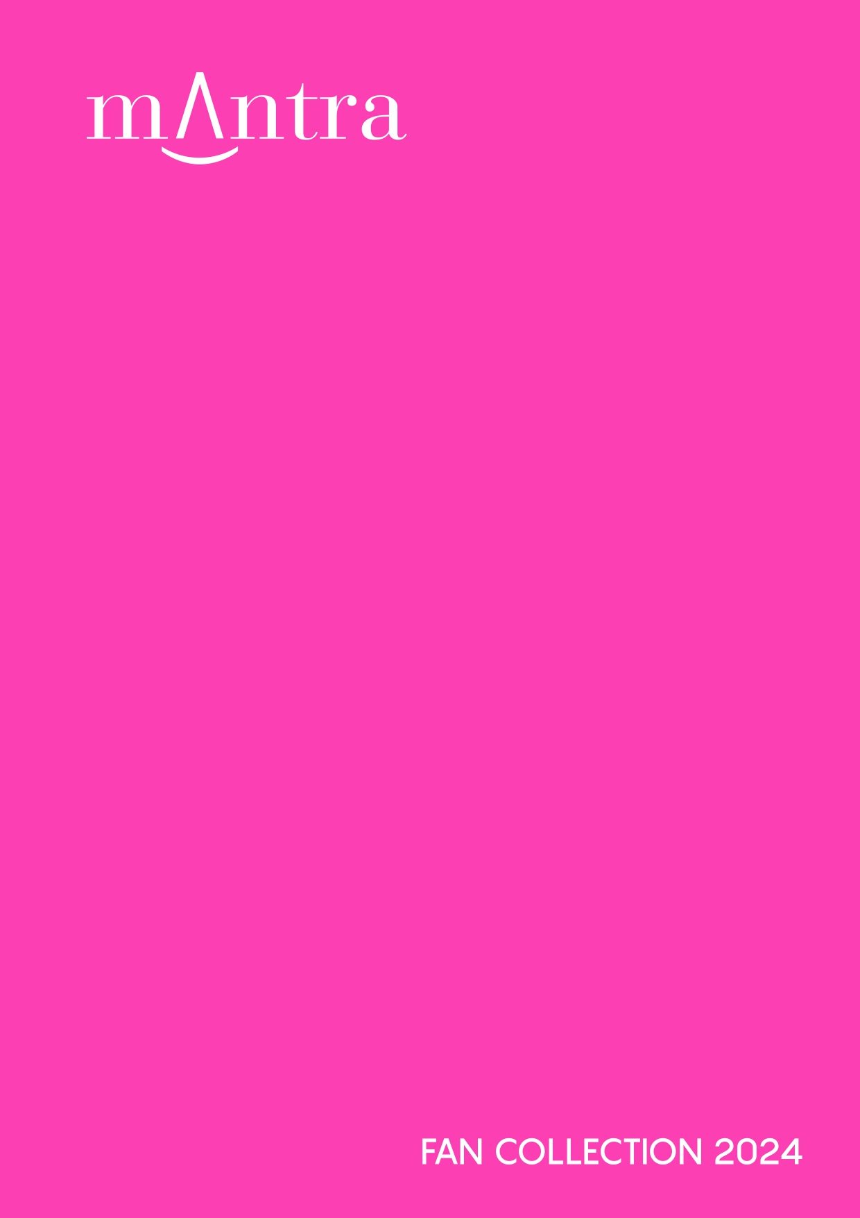 Mantra FAN COLLECTION INTERNATIONAL 2024