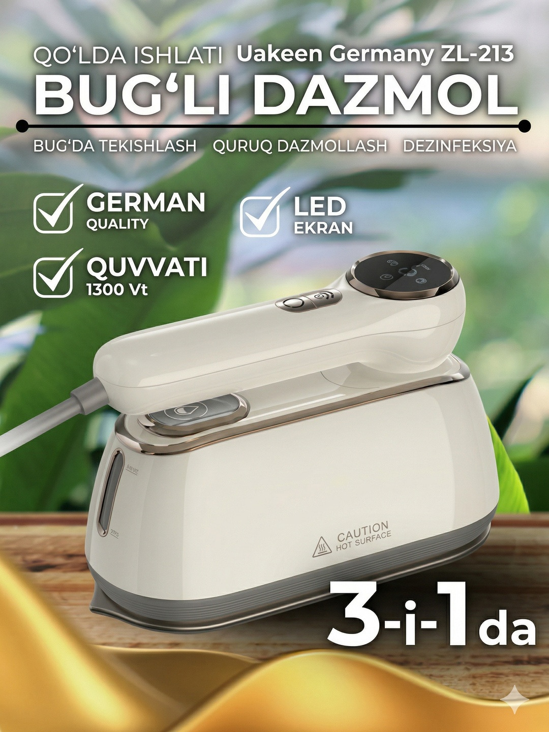 UAKEEN ZL-213 1300W Bug‘li Dazmol — 3-in-1 Professional