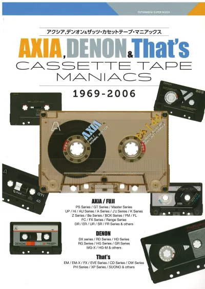 AXIA, DENON & That's Cassette Tape Maniacs