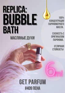 Bubble Bath / GET PARFUM 409