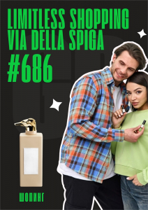 Limitless Shopping Via della Spiga / GET PARFUM 686