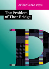 The Problem of Thor Bridge