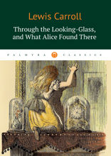 Through the Looking-Glass