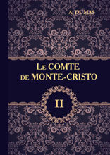 Le Comte de Monte-Cristo. Part 2