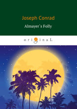 Almayer`s Folly
