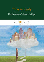 The Mayor of Casterbridge