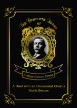A Duet with an Occasional Chorus and Uncle Bernac
