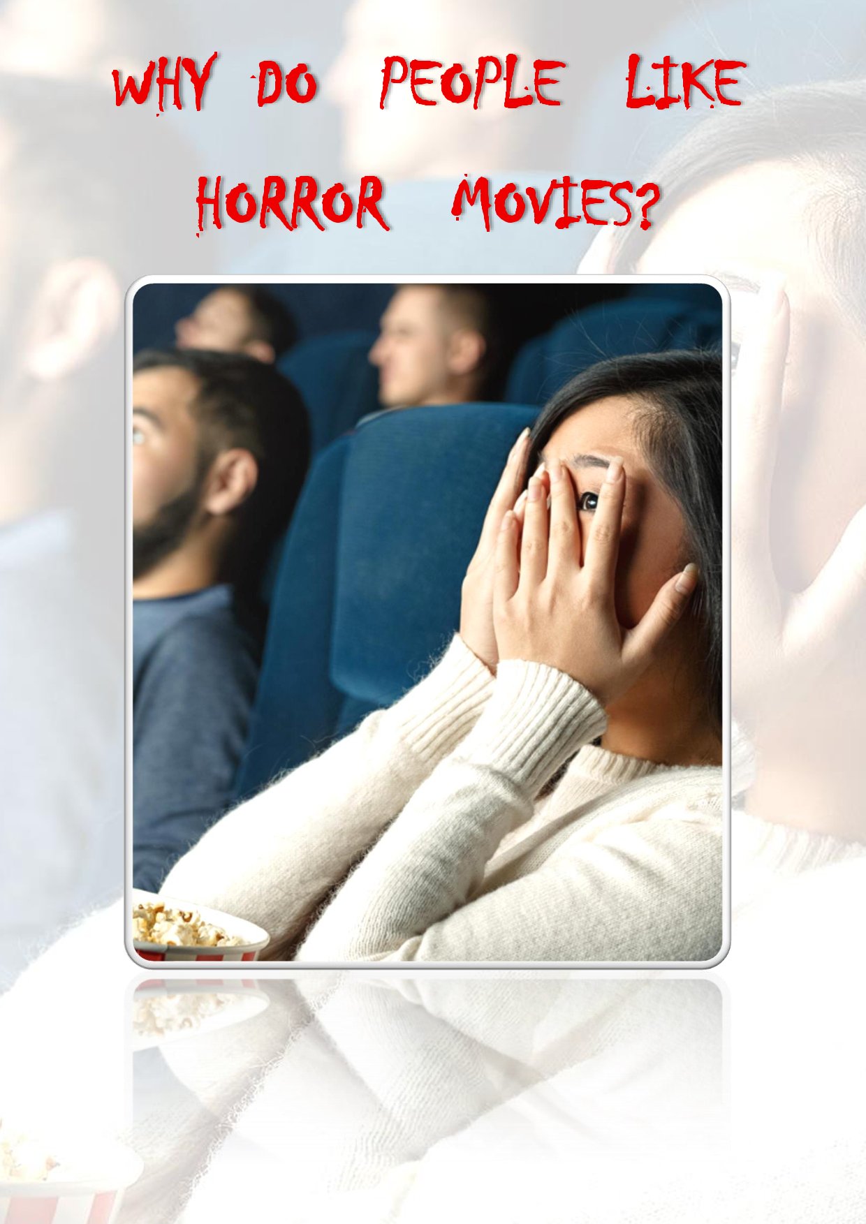 Why Do People Like Horror Movies?
