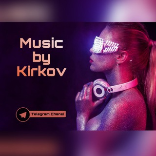 Логотип Телеграм канала Music by Kirkov. Бесплатная аналитика Telegram каналов