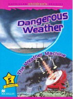 Dangerous Weather / The Weather Machine