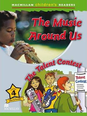 The Music Around Us / The Talent Contest