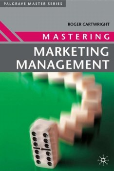 Mastering Marketing Management