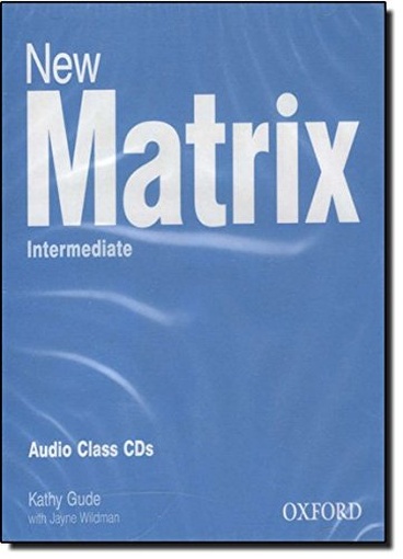 Intermediate audio. New Matrix Intermediate CD. Matrix: Intermediate. Матрикс интермедиат. Audio CD. Matrix: Intermediate.